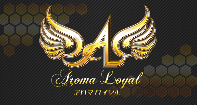AROMA LOYAL アロマロイヤル